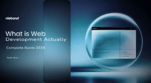 What Is Web Development? A Complete Beginner’s Guide (2026)